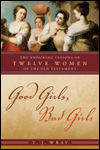 Good Girls, Bad Girls of the Old Testament
